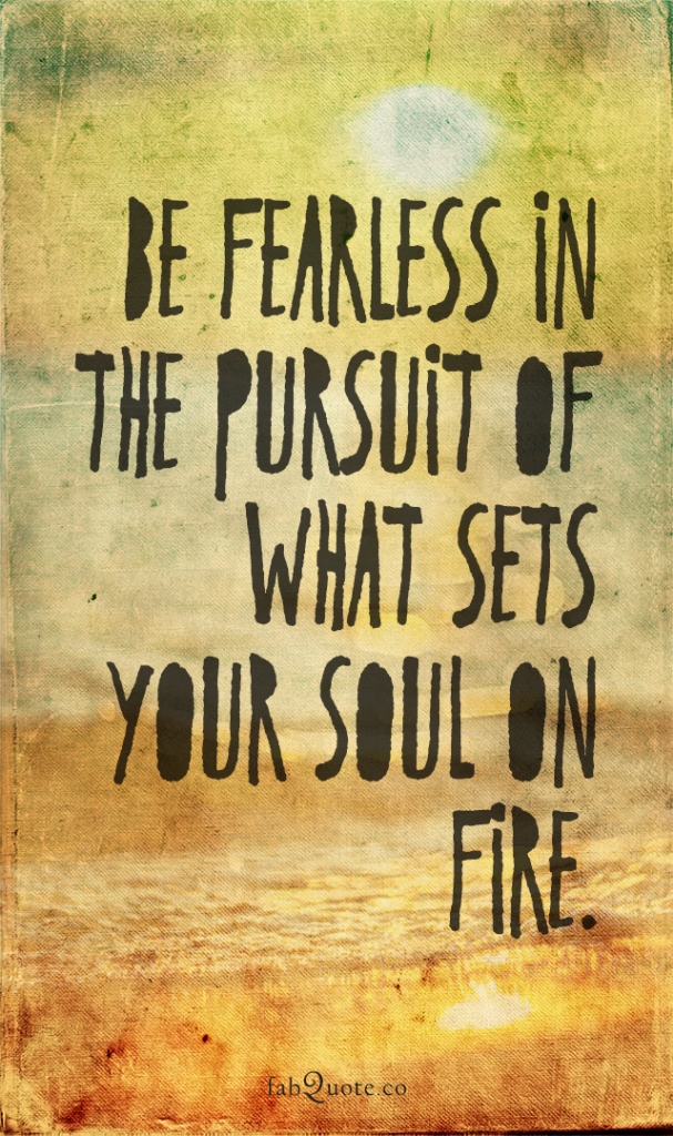 Be Fearless – A Pondering Mind